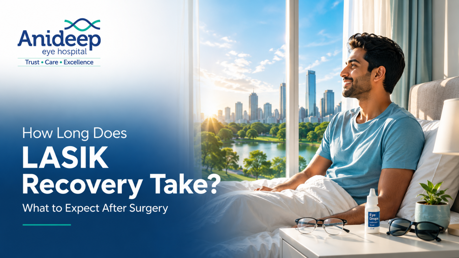 How Long Does LASIK Recovery Take? What to Expect After Surgery
